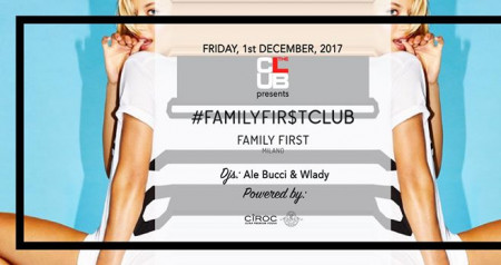 Ven. 01/12 The Club Milano - Family First - Donna O M A G G I O