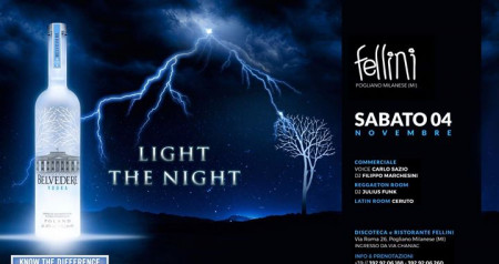 Sabato Notte • 04.11 • Light the Night • Discoteca Fellini
