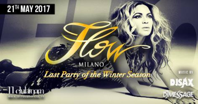 21th May 2017 FLOW Night **Last Party Of The Winter Season**