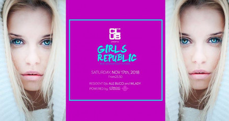 Sabato 17/11 The Club Milano *Girls Republic* Donna Omaggio