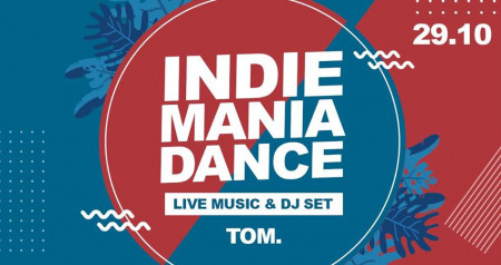 Indie Mania Dance at TOM