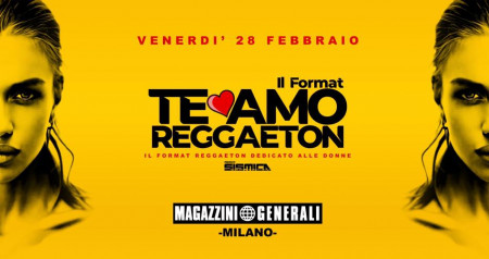 Te Amo Reggaeton Milano - Magazzini Generali
